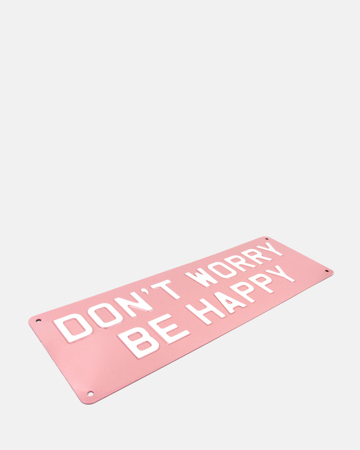 Don&#39;t Worry Be Happy Enamel Sign - Pink