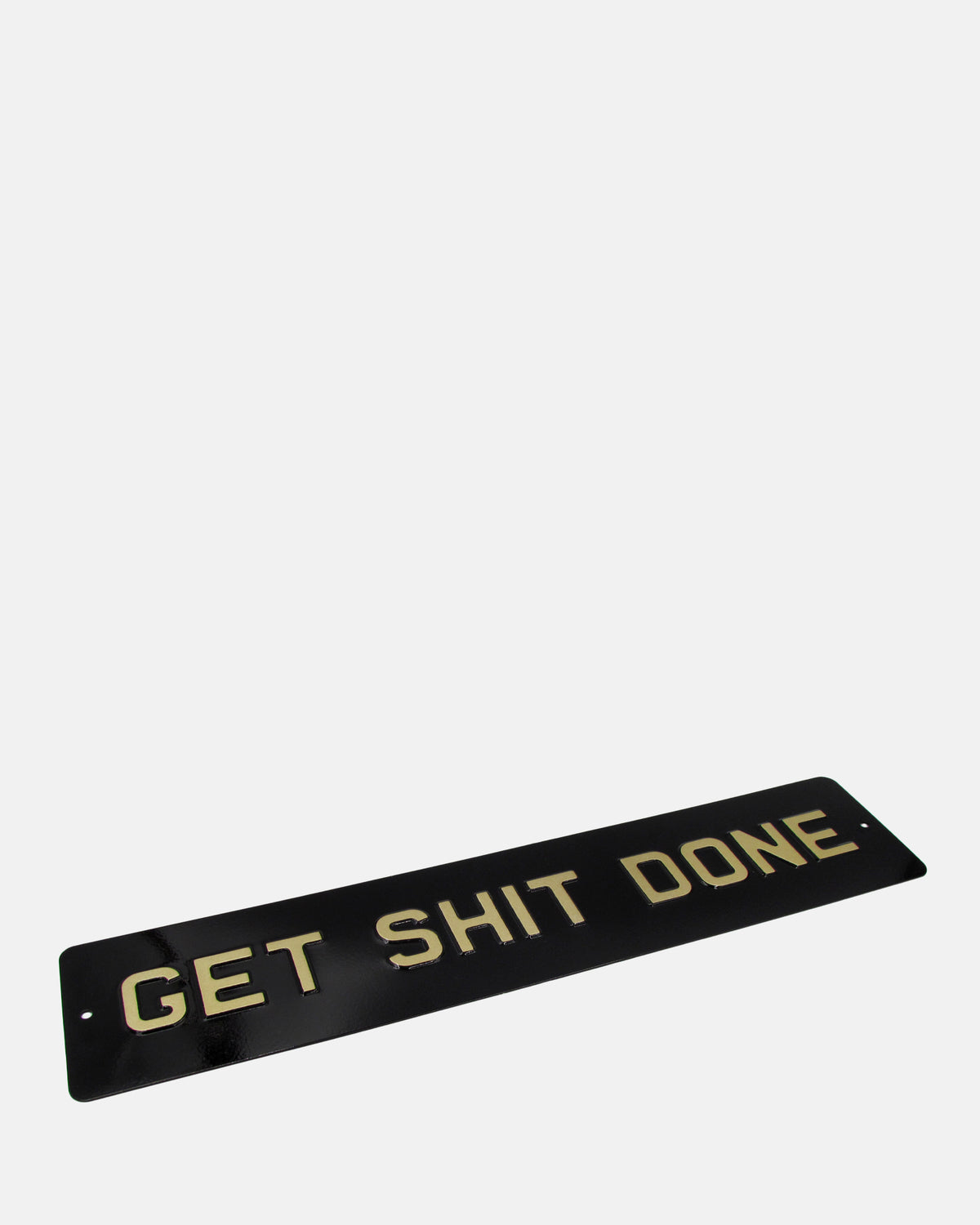 Get Shit Done Enamel Sign