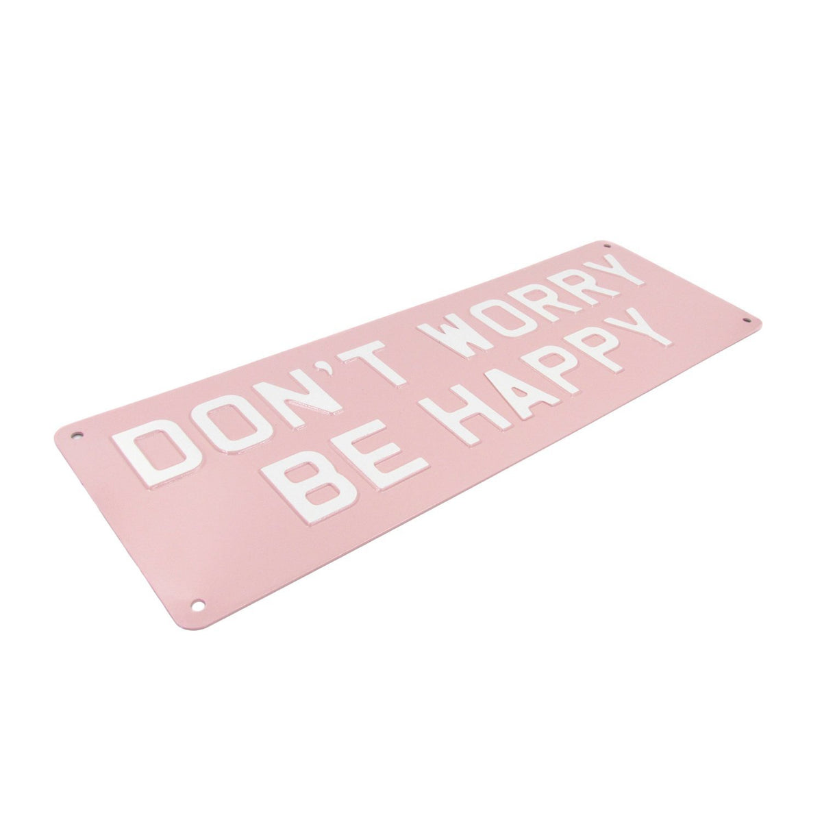 Don&#39;t Worry Be Happy Enamel Sign - Pink - BRIT LOCKER