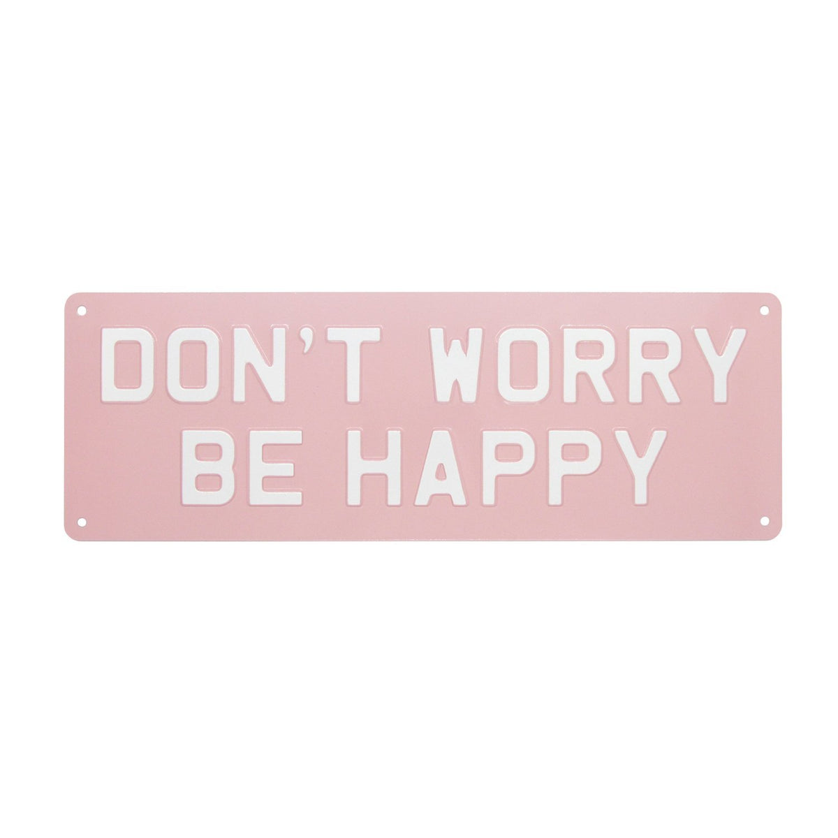 Don't Worry Be Happy Enamel Sign - Pink - BRIT LOCKER