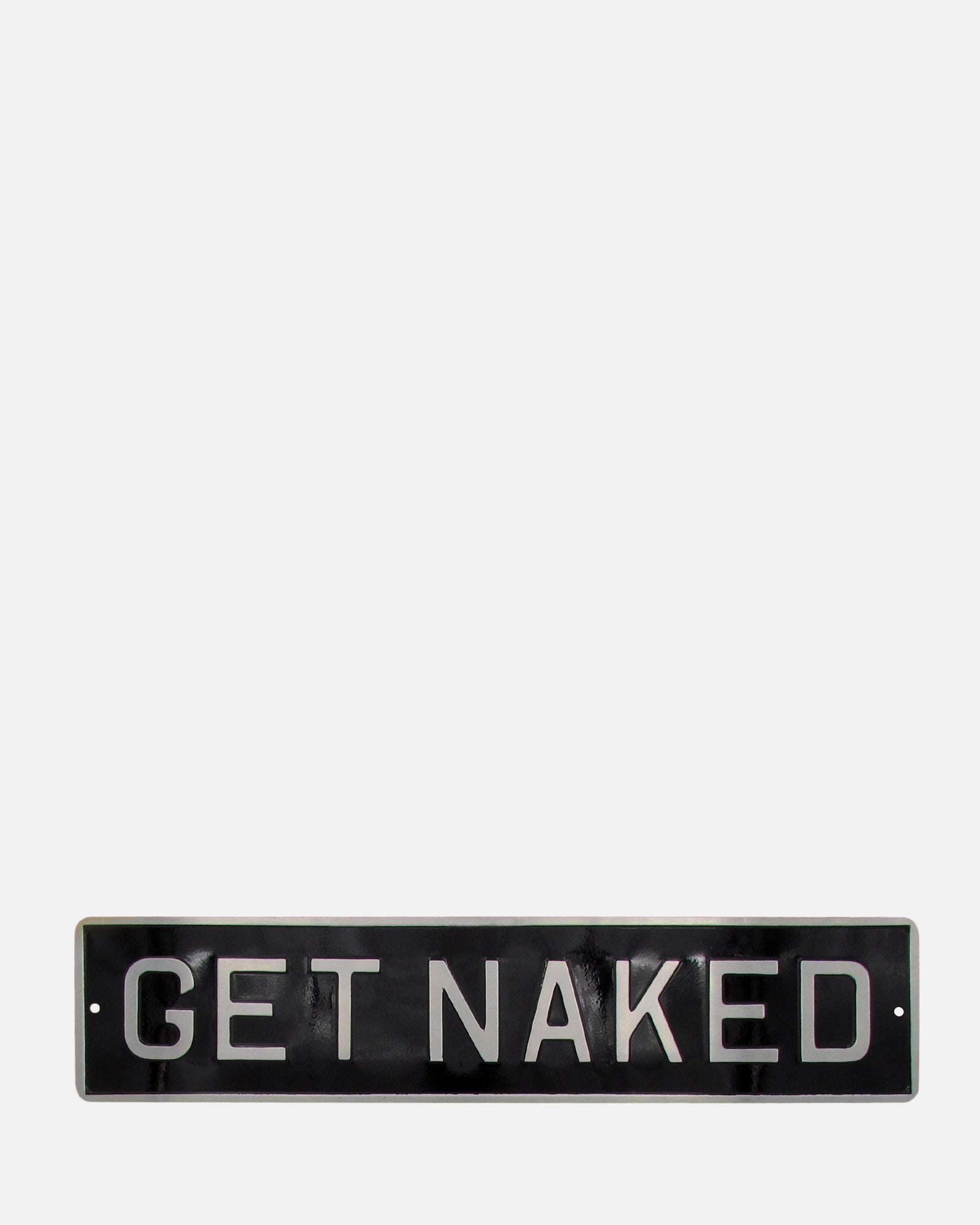Get Naked Enamel Metal Sign - BRIT LOCKER