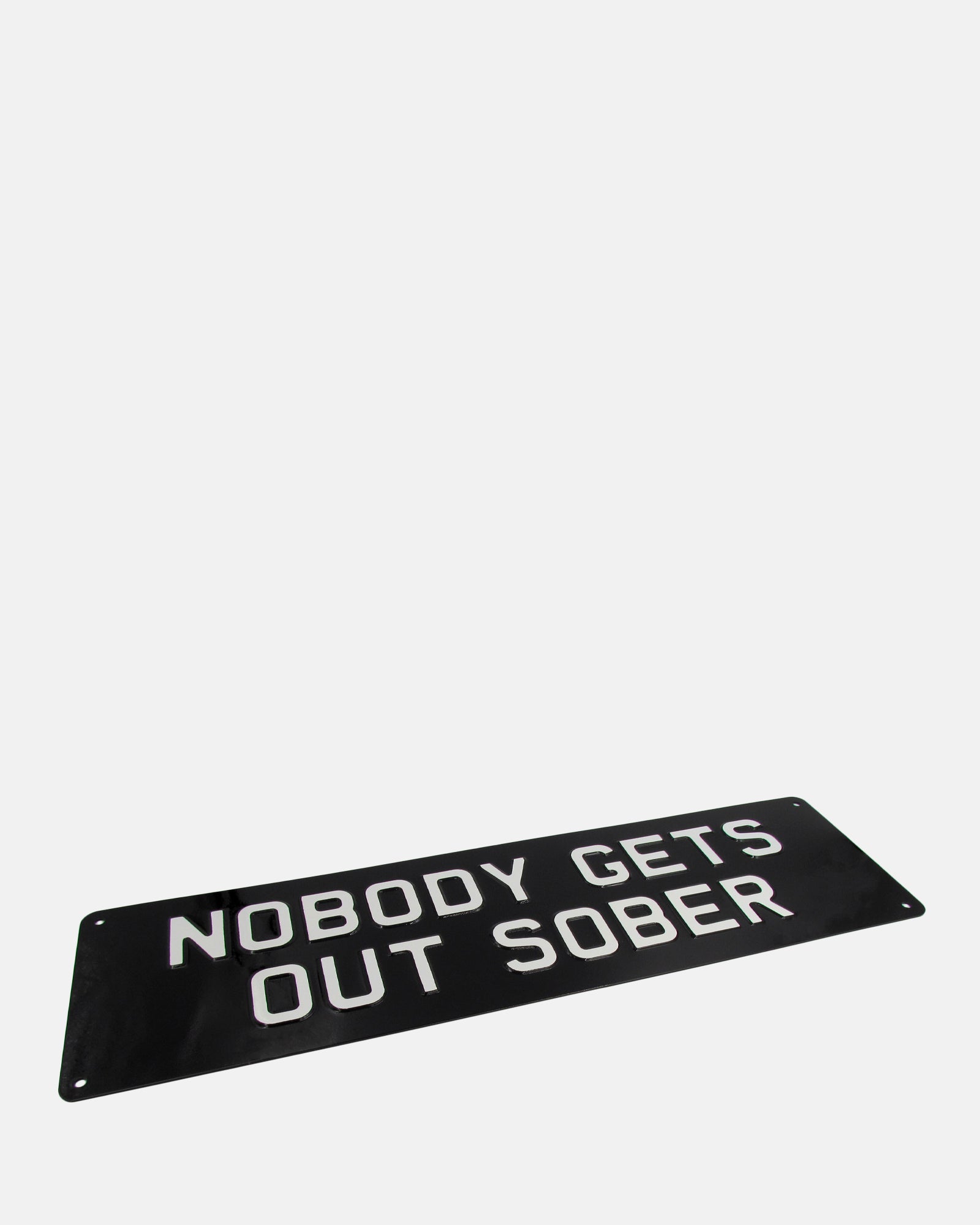 Nobody Gets Out Sober Enamel Sign - BRIT LOCKER